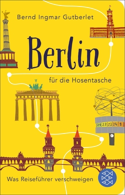 Berlin für die Hosentasche von Gutberlet,  Bernd Ingmar