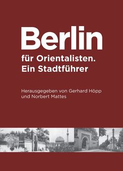 Berlin für Orientalisten von Höpp,  Gerhard, Matthes,  Norbert