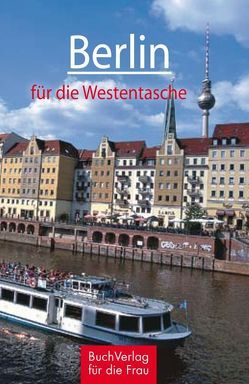 Berlin für die Westentasche von Foerster,  Christel