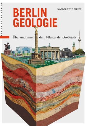 Berlin Geologie von Meier,  Dr. Norbert W. F.