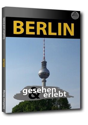 Berlin – gesehen und erlebt von Lenz,  Dieter