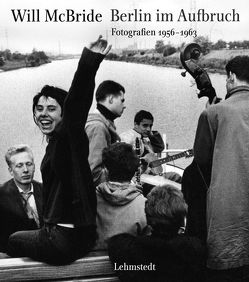 Berlin im Aufbruch von Bertram,  Mathias, McBride,  Will