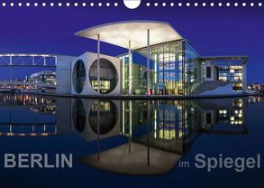 Berlin im Spiegel (Wandkalender 2019 DIN A4 quer) von Herrmann - www.fhmedien.de,  Frank