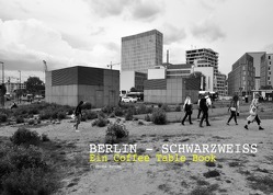 Berlin in Bildern / Berlin – Schwarzweiss von Menne,  Clemens