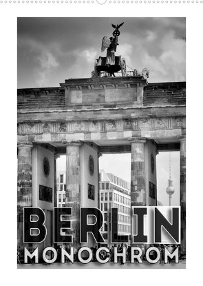 BERLIN in Monochrom (Wandkalender 2023 DIN A2 hoch) von Viola,  Melanie