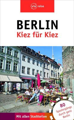 Berlin– Kiez für Kiez von Brodauf,  Julia