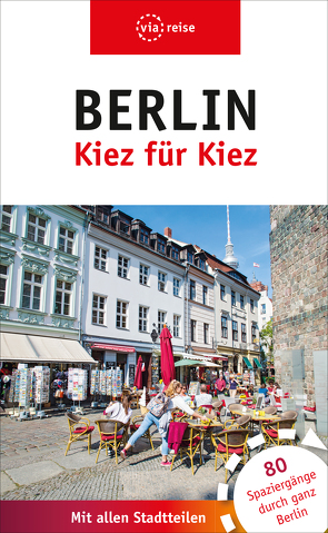 Berlin – Kiez für Kiez von Brodauf,  Julia