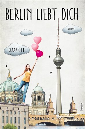 Berlin liebt dich von Ott,  Clara