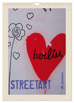 Berlin Love Streetart (Wandkalender 2024 DIN A4 hoch), CALVENDO Monatskalender von Landsherr,  Uli
