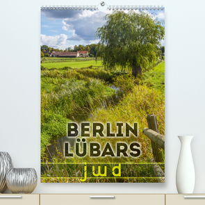 BERLIN LÜBARS jwd (Premium, hochwertiger DIN A2 Wandkalender 2021, Kunstdruck in Hochglanz) von Viola,  Melanie