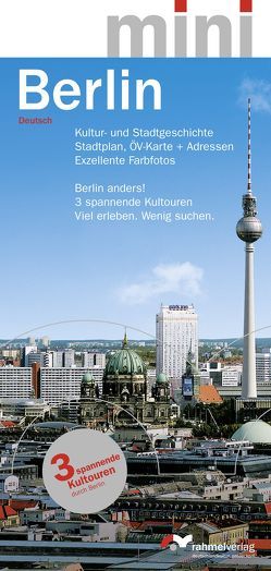 Berlin Mini (Deutsche Ausgabe) Kultur- und Stadtgeschichte. von Rahmel,  Manfred, Rahmel,  Renate