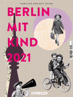 BERLIN MIT KIND 2021 von HIMBEER Verlag