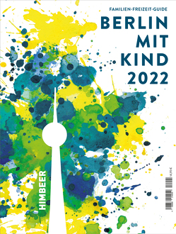 BERLIN MIT KIND 2022 von HIMBEER Verlag
