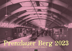 Berlin: Prenzlauer Berg 2023 von Doetsch,  Tobias