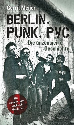 Berlin, Punk, PVC von Meijer,  Gerrit