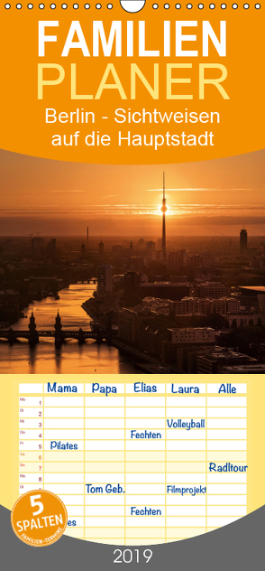 Berlin – Sichtweisen auf die Hauptstadt – Familienplaner hoch (Wandkalender 2019 , 21 cm x 45 cm, hoch) von Claude Castor I 030mm-photography,  Jean