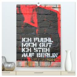 Berlin Street Art (hochwertiger Premium Wandkalender 2024 DIN A2 hoch), Kunstdruck in Hochglanz von Vogel,  Tobias