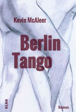 Berlin Tango von McAleer,  Kevin, Ritter,  Julia