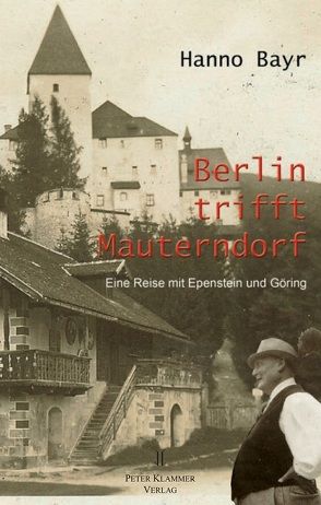 Berlin trifft Mauterndorf von Bayr,  Hanno