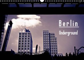 Berlin-Underground (Wandkalender 2022 DIN A3 quer) von Bücker,  Michael