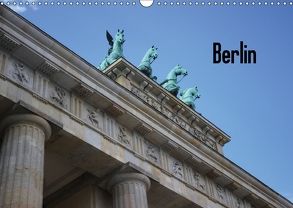 Berlin (Wandkalender 2018 DIN A3 quer) von Geiling,  Wibke