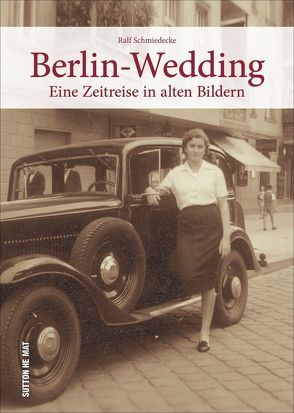 Berlin-Wedding von Schmiedecke,  Ralf