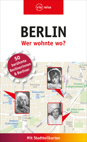 Berlin – Wer wohnte wo? von Kilimann,  Susanne, Knoller,  Rasso