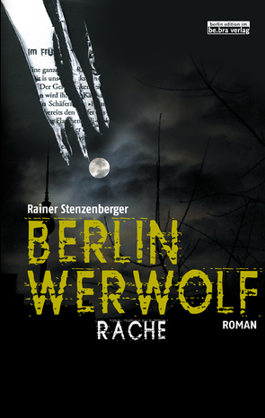 Berlin Werwolf von Stenzenberger,  Rainer