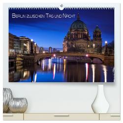 Berlin zwischen Tag und Nacht (hochwertiger Premium Wandkalender 2024 DIN A2 quer), Kunstdruck in Hochglanz von Klepper,  Marcus