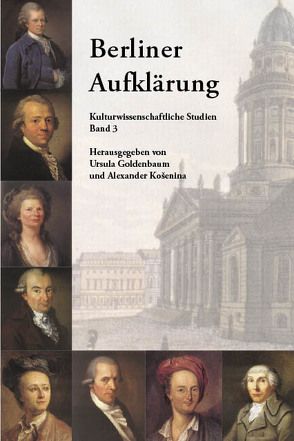 Berliner Aufklärung. Band 3 von Goldenbaum,  Ursula, Košenina,  Alexander