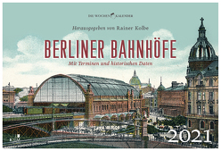 Berliner Bahnhöfe von Kolbe,  Rainer