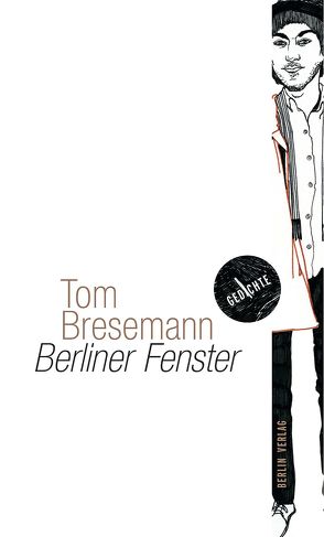 Berliner Fenster von Bresemann,  Tom