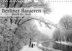 Berliner flanieren – durch die Stadt (Wandkalender 2022 DIN A4 quer) von bild Axel Springer Syndication GmbH,  ullstein