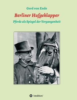 Berliner Hufgeklapper von von Ende,  Gerd