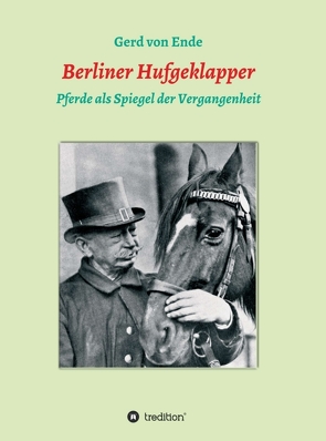 Berliner Hufgeklapper von von Ende,  Gerd