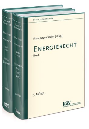 Berliner Kommentar zum Energierecht, Band 1 von Säcker,  Franz-Jürgen