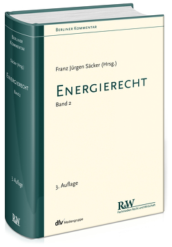 Berliner Kommentar zum Energierecht, Band 2 von Säcker,  Franz-Jürgen