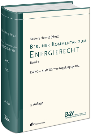 Berliner Kommentar zum Energierecht, Band 7 von Hennig,  Thomas Tobias, Säcker,  Franz-Jürgen