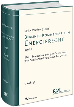 Berliner Kommentar zum Energierecht, Band 8 von Säcker,  Franz-Jürgen, Steffens,  Juliane