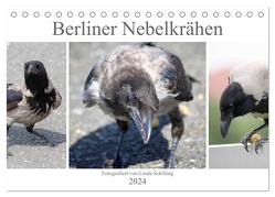 Berliner Nebelkrähen (Tischkalender 2024 DIN A5 quer), CALVENDO Monatskalender von und Michael Schilling,  Linda