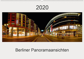 Berliner Panoramaansichten 2020 (Wandkalender 2020 DIN A2 quer) von manne-schwendler-durchblick