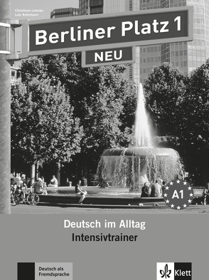 Berliner Platz 1 NEU von Lemcke,  Christiane, Rohrmann,  Lutz