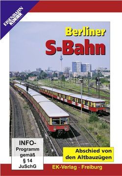 Berliner S-Bahn – Abschied von den Altbauzügen