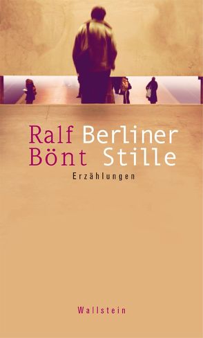 Berliner Stille von Bönt,  Ralf