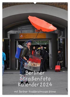 Berliner Straßenfoto Kalender 2024 (Wandkalender 2024 DIN A2 hoch), CALVENDO Monatskalender von Drews,  Marianne