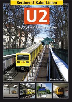 Berliner U-Bahn-Linien: U2 von Seefeldt,  Alexander