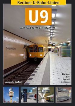 Berliner U-Bahn-Linien: U9 von Seefeldt,  Alexander