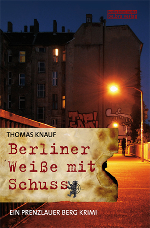 Berliner Weiße mit Schuss von Knauf,  Thomas