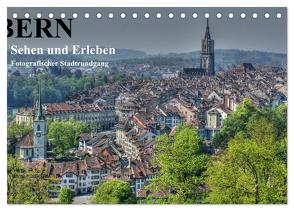 Bern… / Sehen und Erleben / Fotografischer Stadtrundgang (Tischkalender 2024 DIN A5 quer), CALVENDO Monatskalender von Michel,  Susan