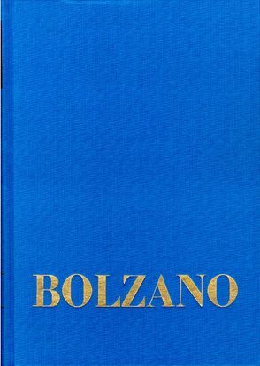 Bernard Bolzano Gesamtausgabe / Reihe I: Schriften. Band 16,2: Vermischte Schriften 1839–1840 II von Berg,  Jan, Bolzano,  Bernard, Edgar,  Morscher, Kambartel,  Friedrich, Louzil,  Jaromír, Rootselaar,  Bob van, Winter,  Eduard